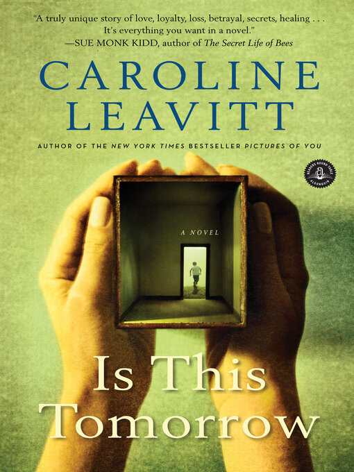 Title details for Is This Tomorrow by Caroline Leavitt - Available